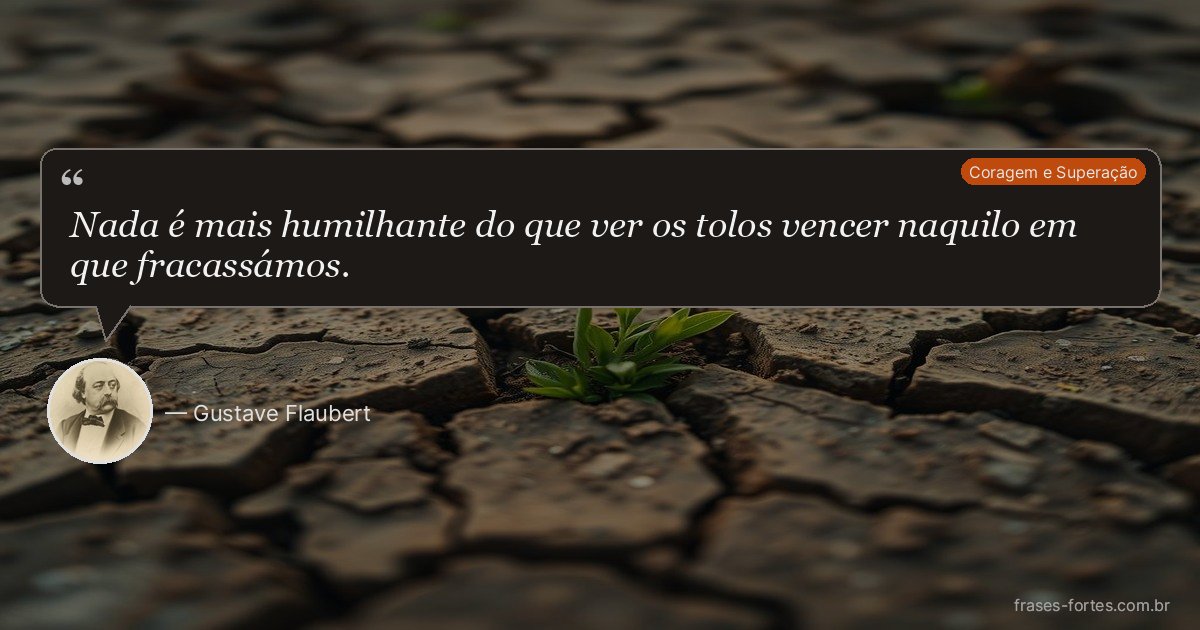 Frase de Gustave Flaubert
