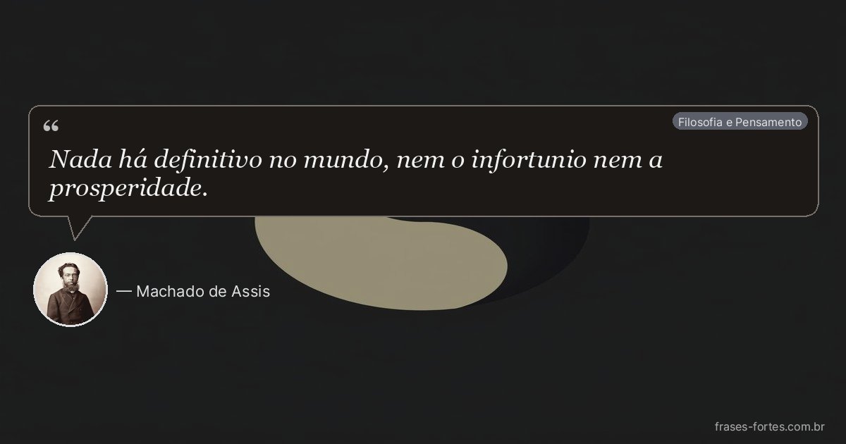 Frase de Machado de Assis