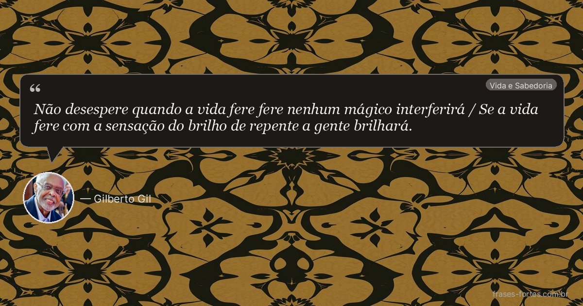 Frase de Gilberto Gil