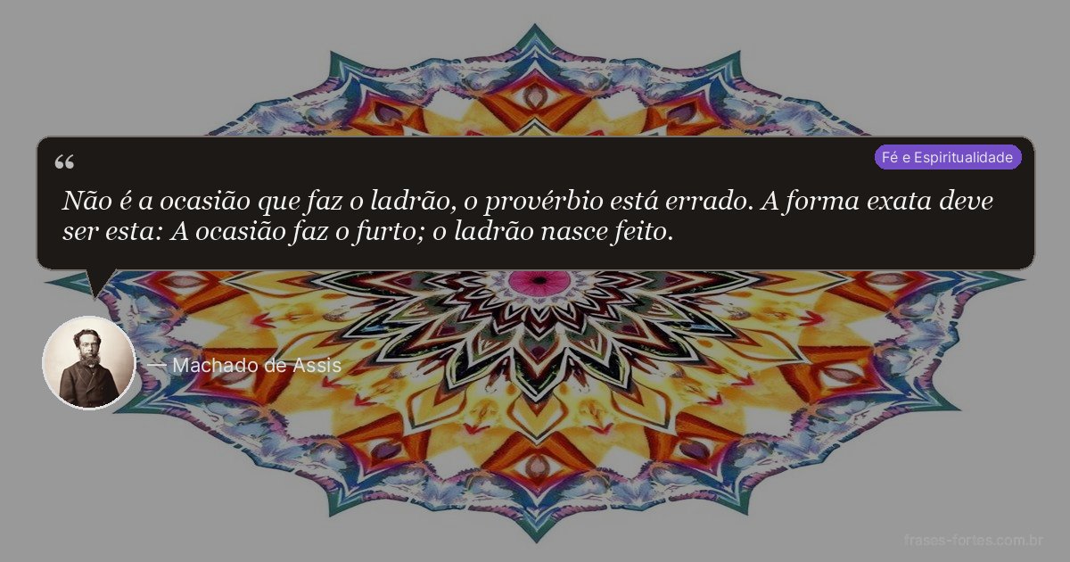 Frase de Machado de Assis