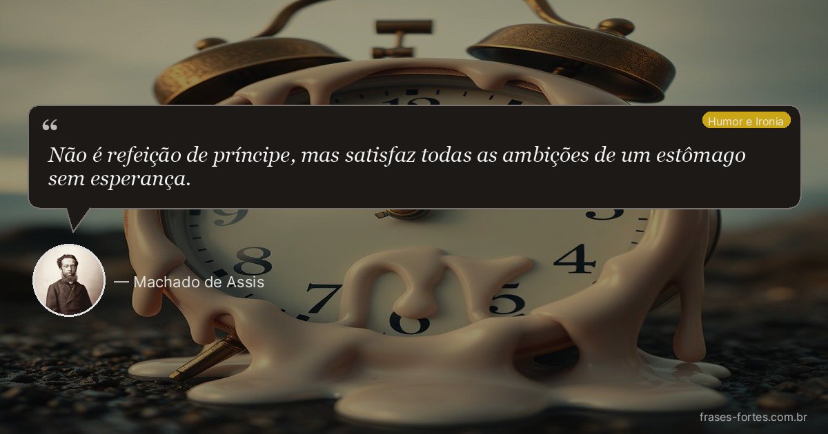Frase de Machado de Assis