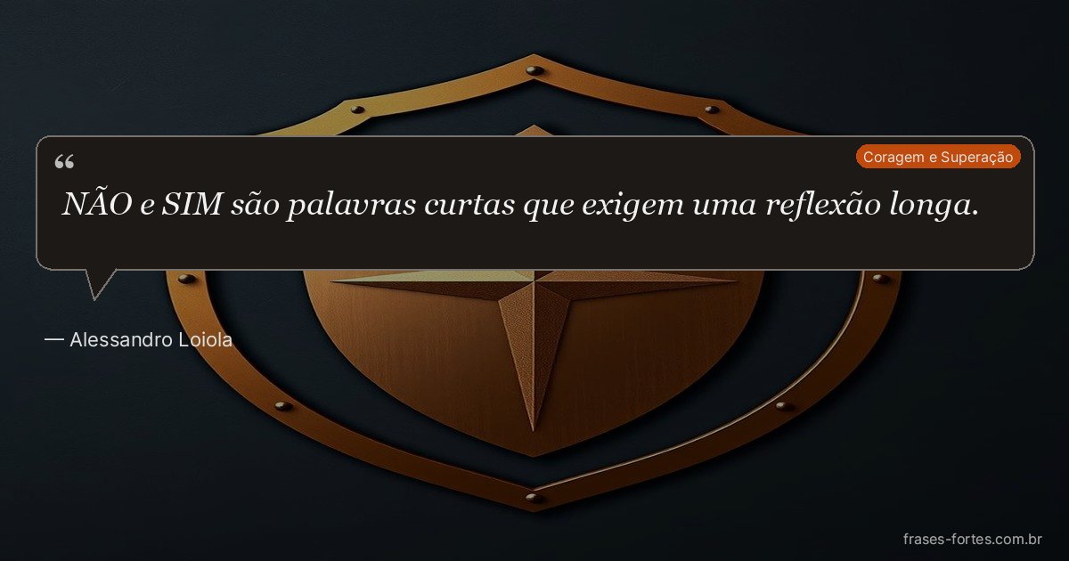 Frase de Alessandro Loiola