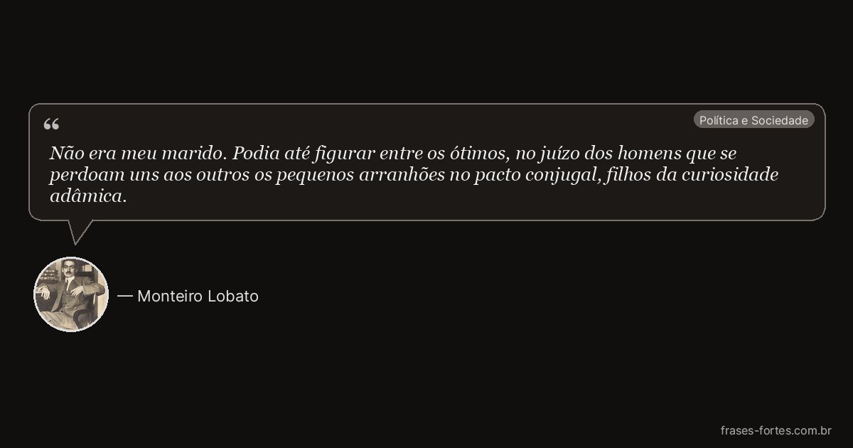 Frase de Monteiro Lobato
