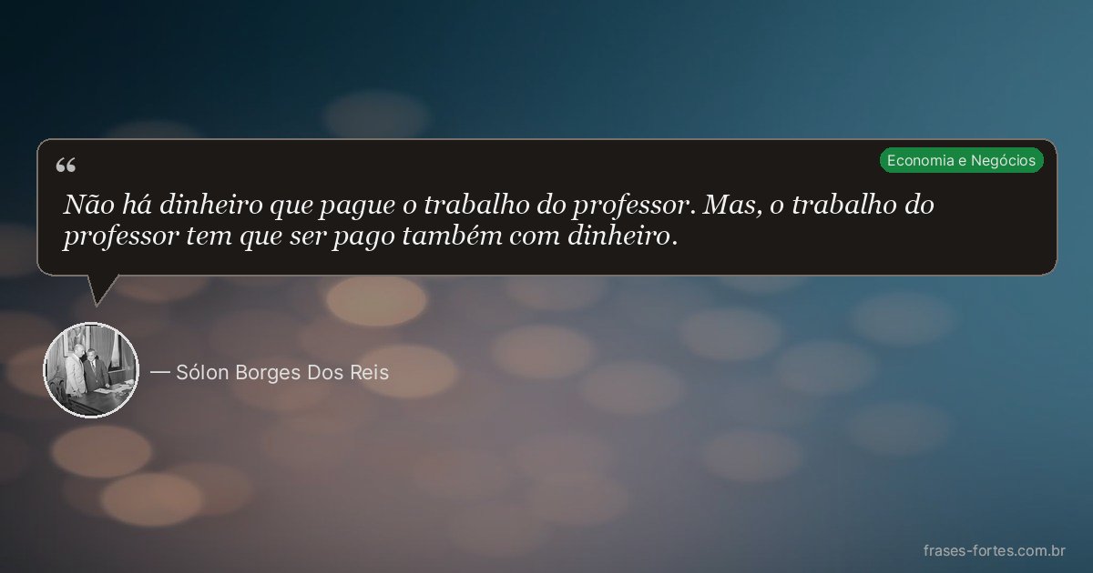 Frase de Sólon Borges Dos Reis