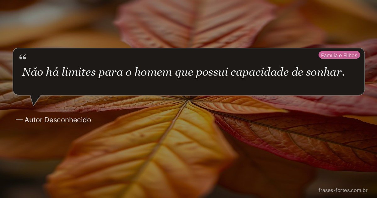 Frase de Autor Desconhecido