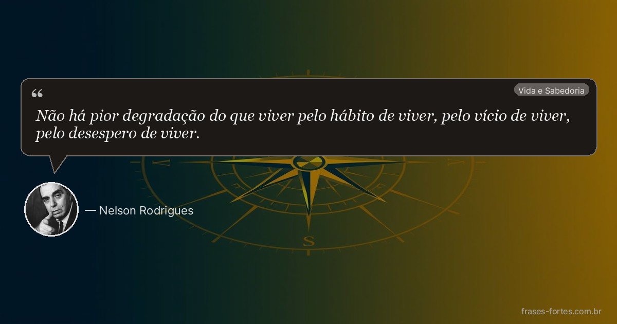 Frase de Nelson Rodrigues