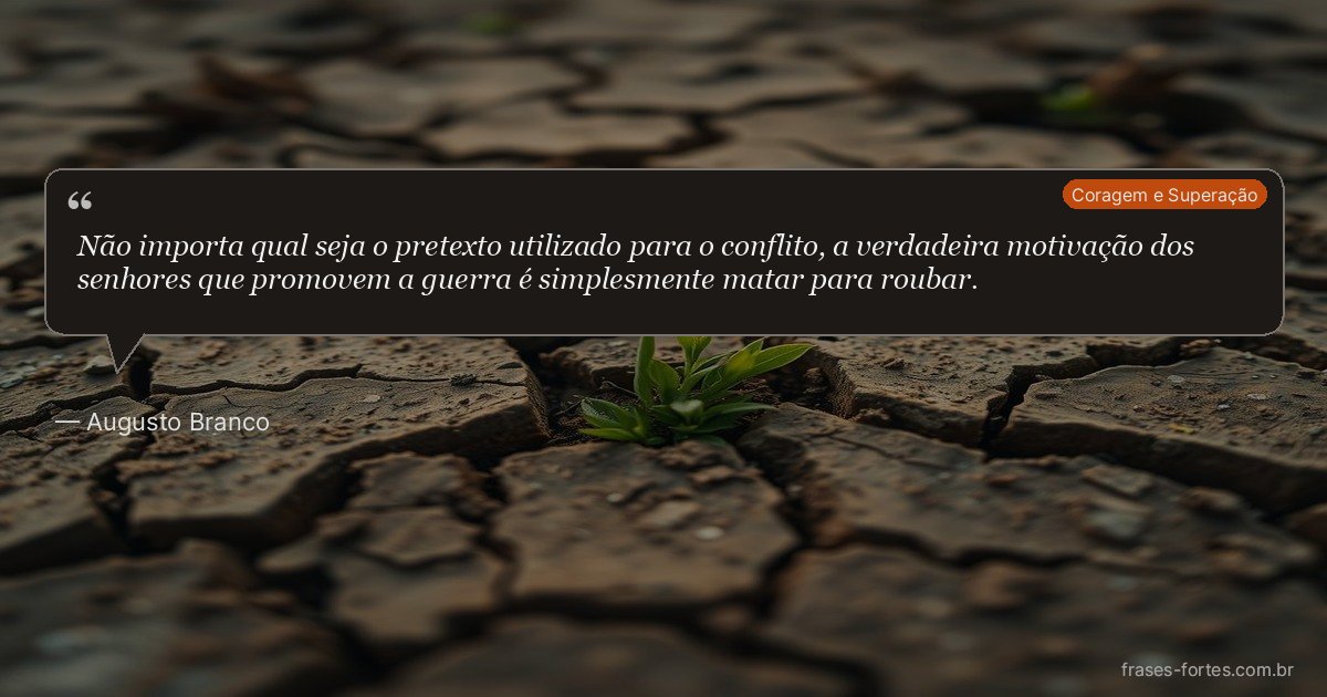 Frase de Augusto Branco