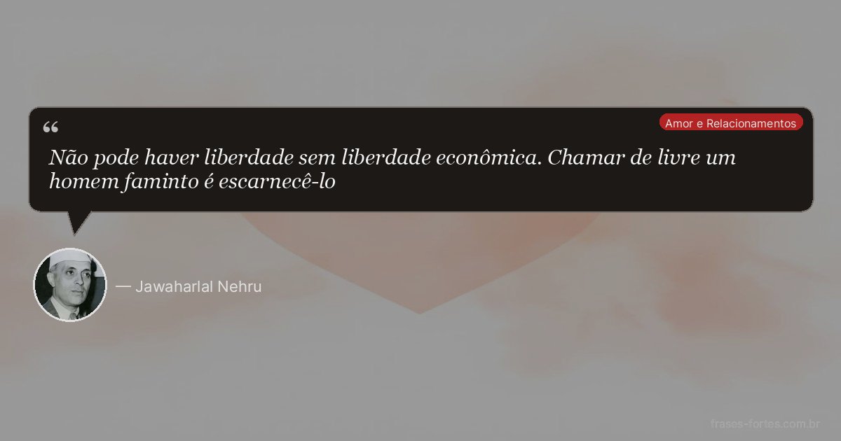 Frase de Jawaharlal Nehru