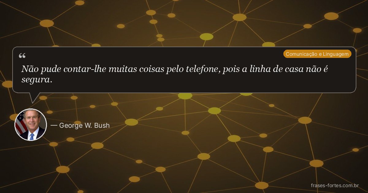 Frase de George W. Bush