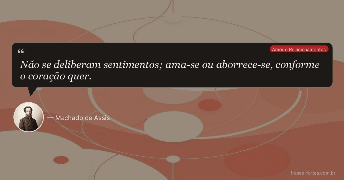 Frase de Machado de Assis
