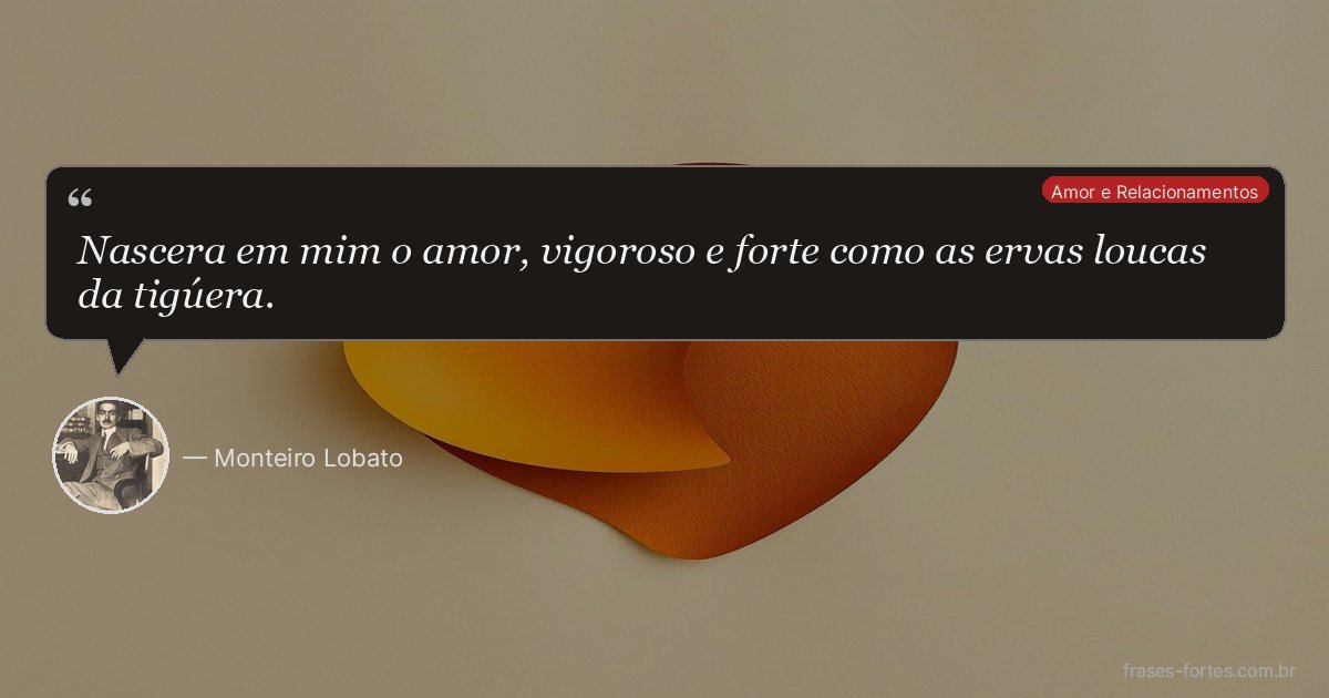 Frase de Monteiro Lobato