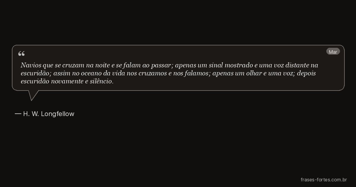 Frase de H. W. Longfellow