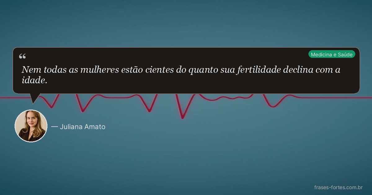 Frase de Juliana Amato