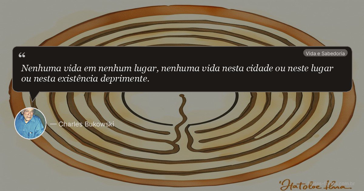 Frase de Charles Bukowski