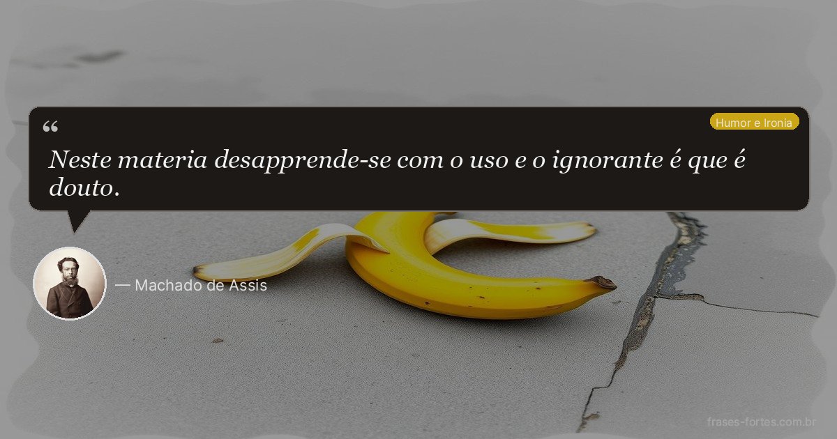 Frase de Machado de Assis