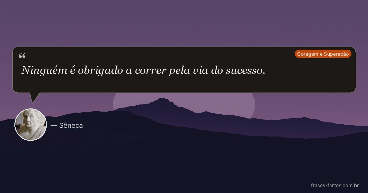 Frase de Sêneca