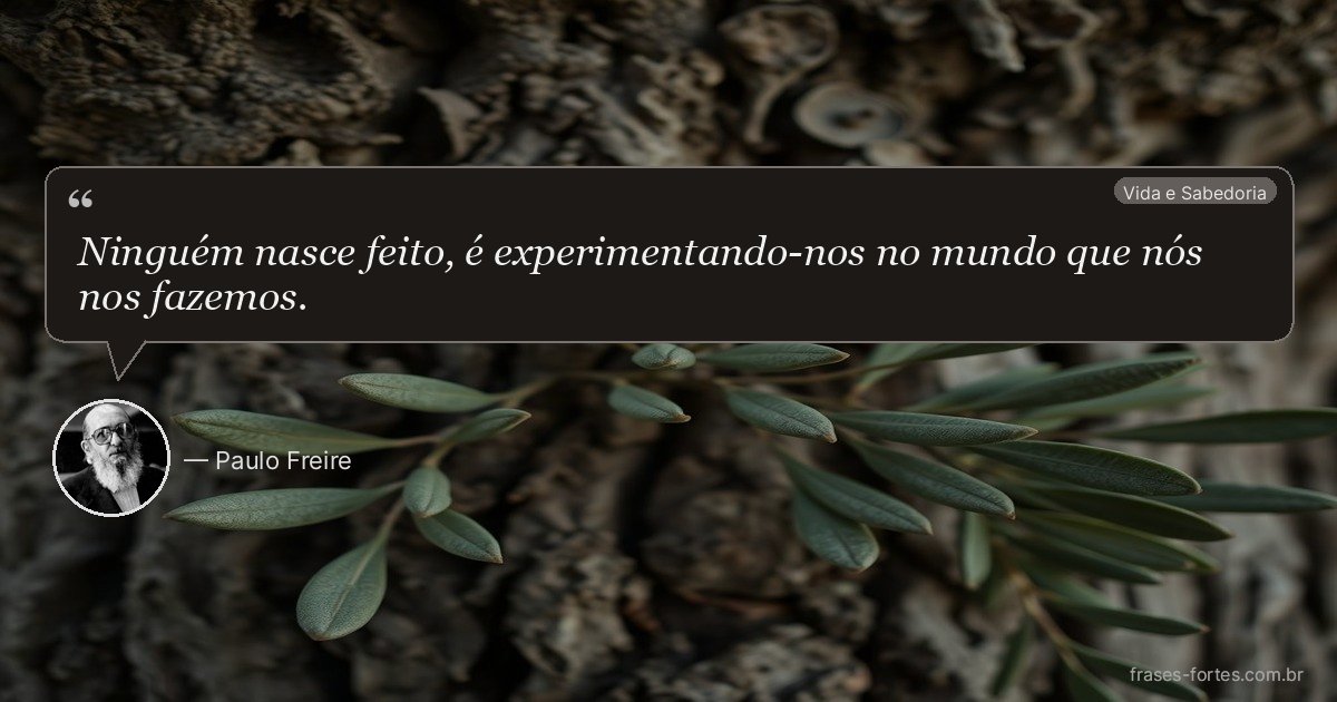 Frase de Paulo Freire
