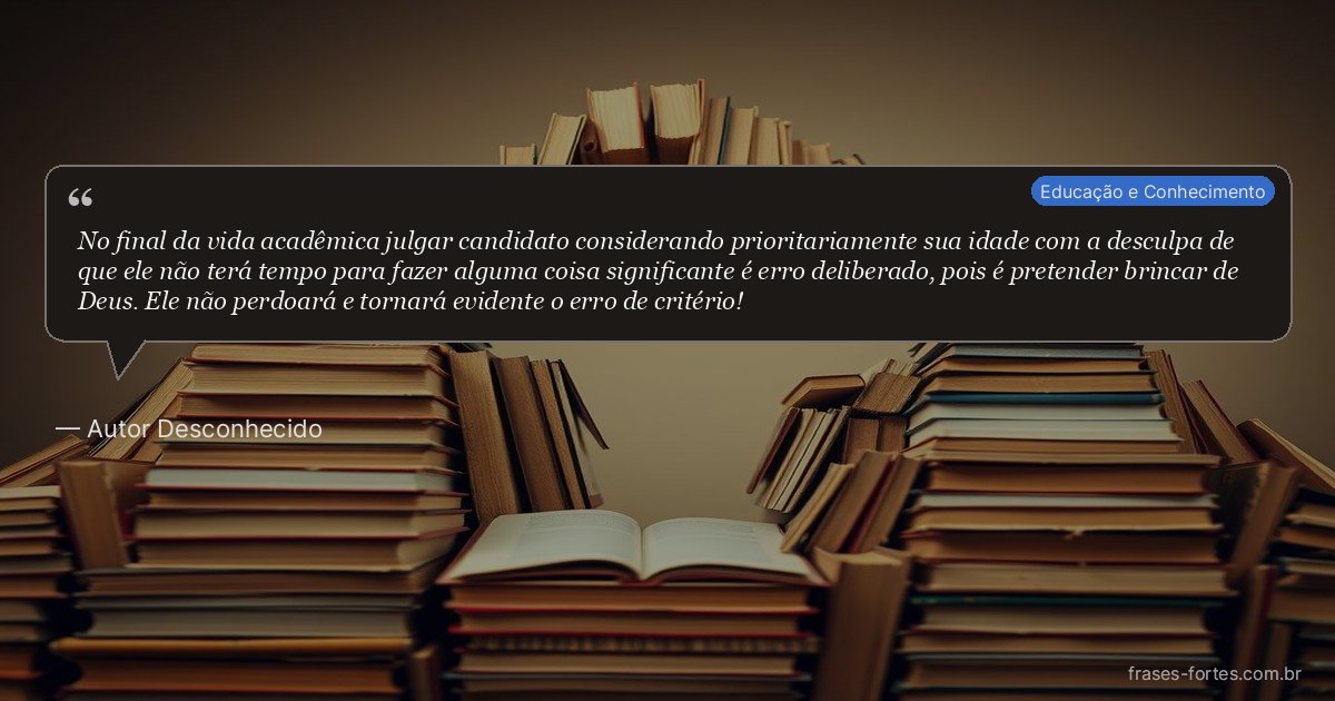 Frase de Autor Desconhecido