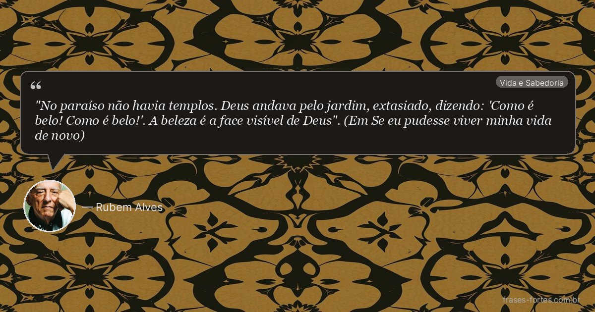 Frase de Rubem Alves