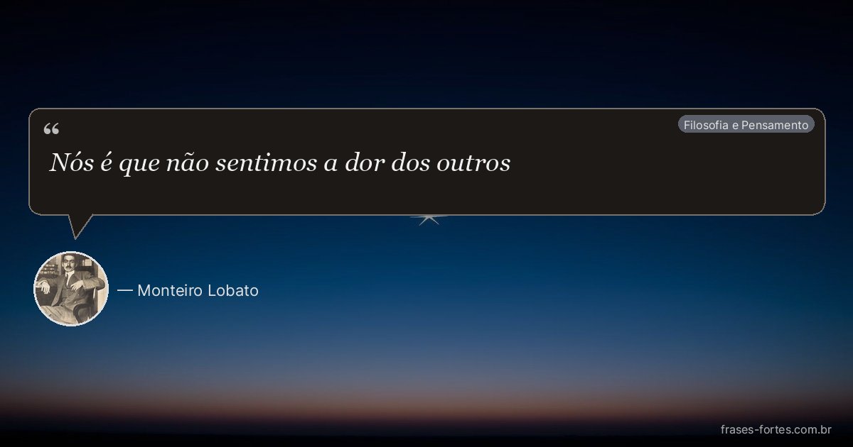 Frase de Monteiro Lobato