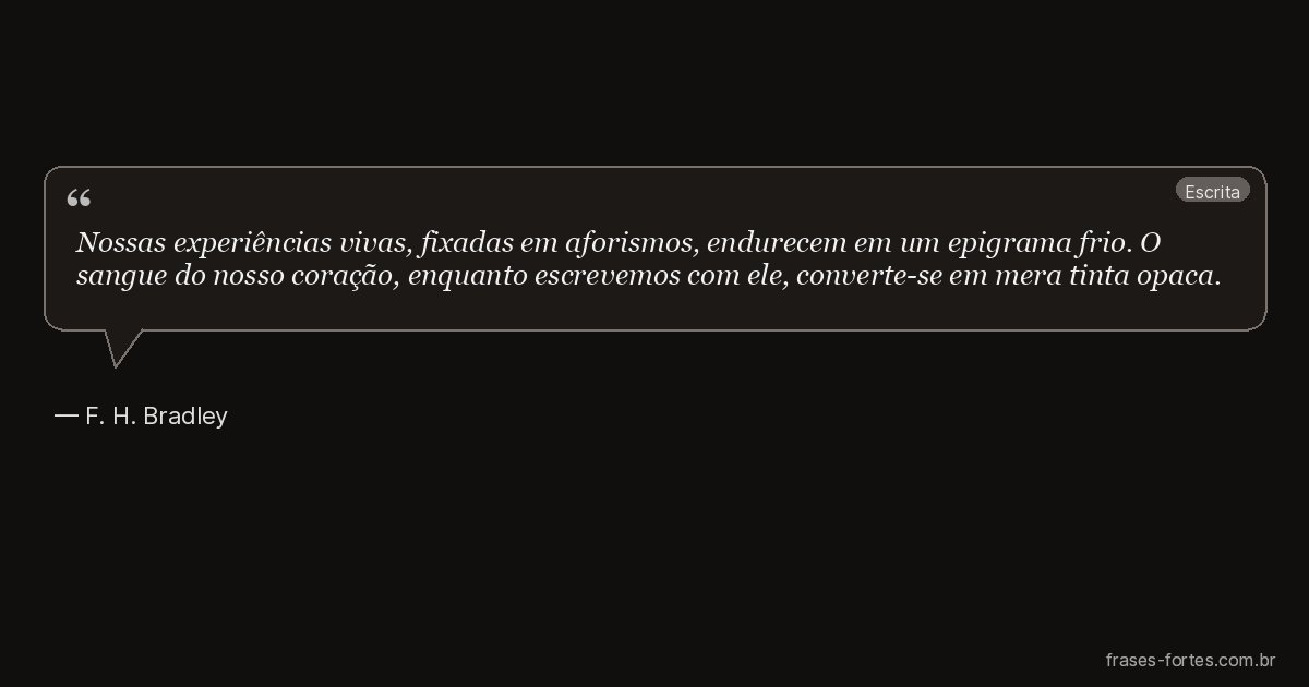 Frase de F. H. Bradley
