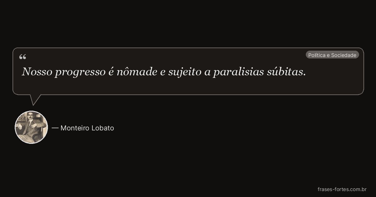 Frase de Monteiro Lobato