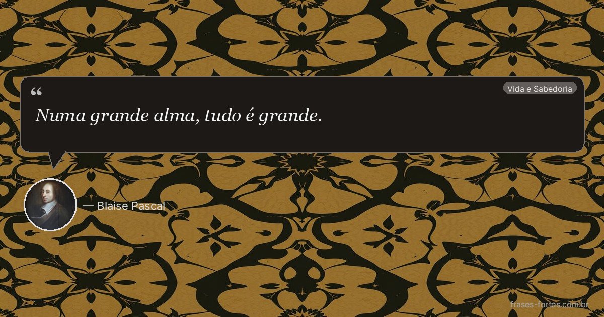 Frase de Blaise Pascal