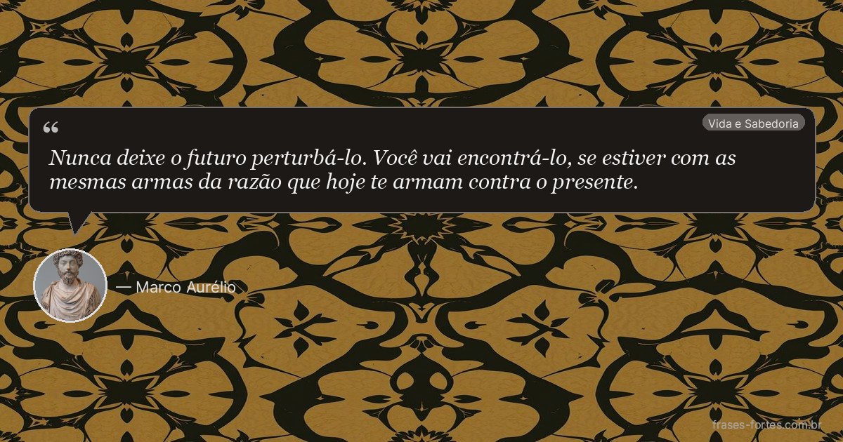 Frase de Marco Aurélio