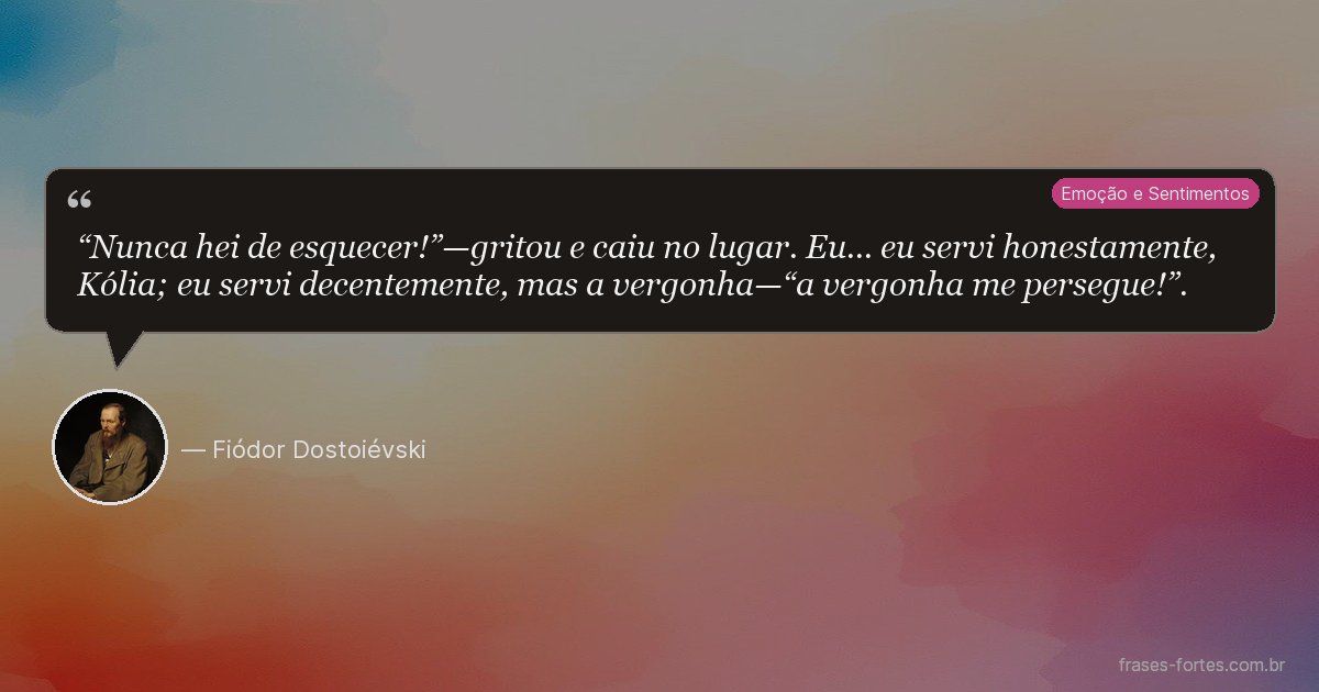 Frase de Fiódor Dostoiévski