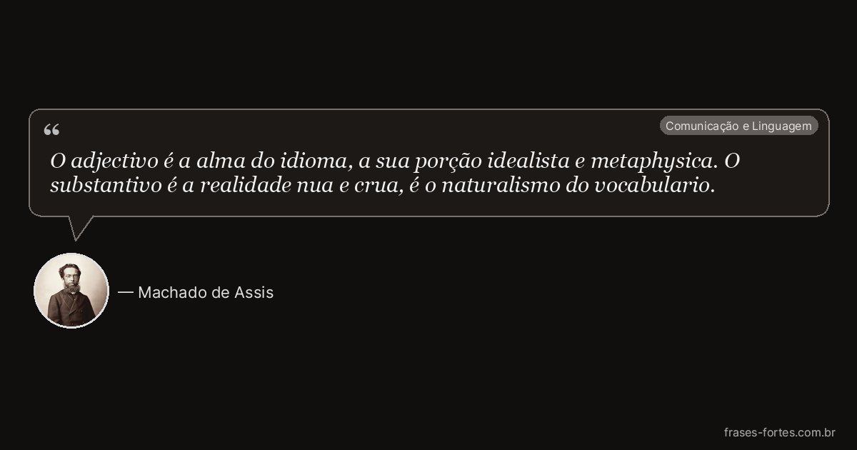 Frase de Machado de Assis