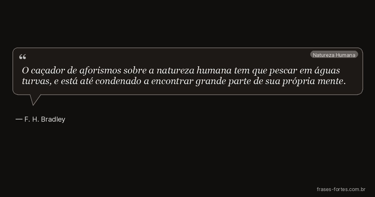 Frase de F. H. Bradley