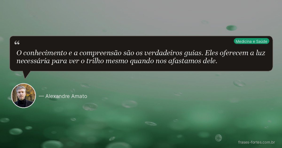 Frase de Alexandre Amato