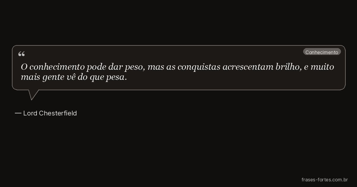 Frase de Lord Chesterfield