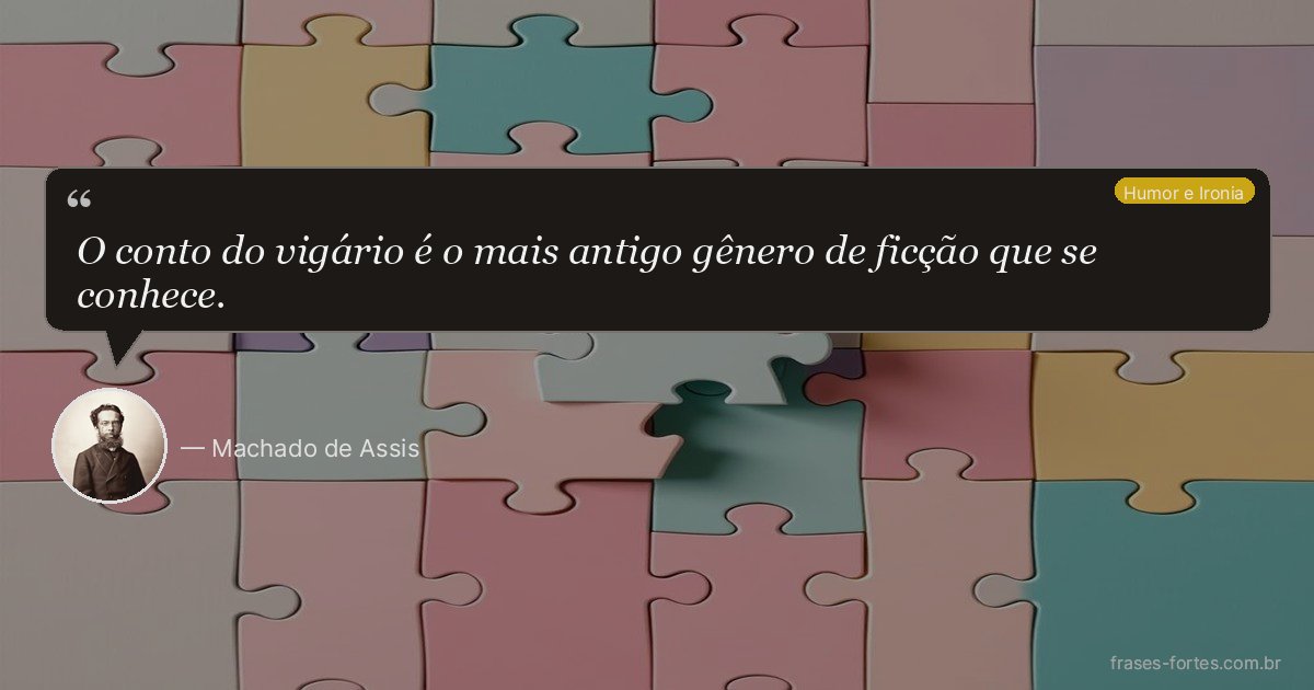 Frase de Machado de Assis