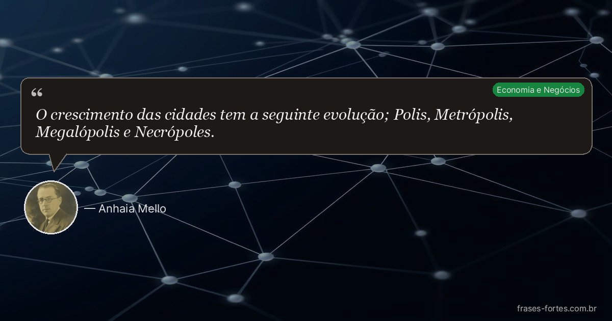 Frase de Anhaia Mello