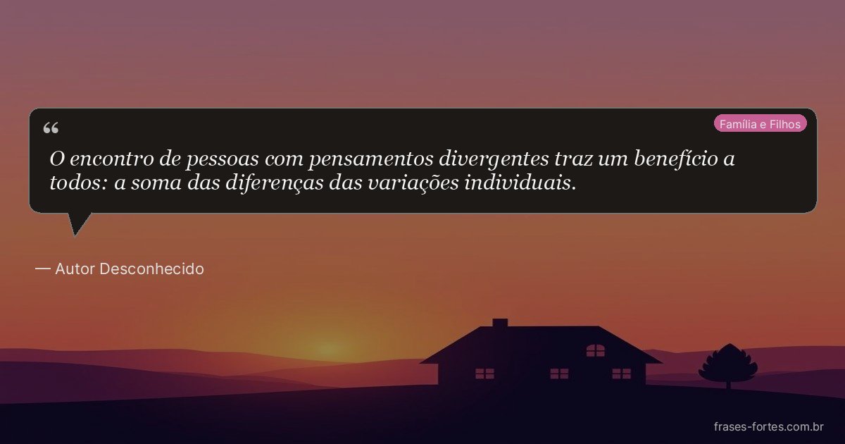 Frase de Autor Desconhecido