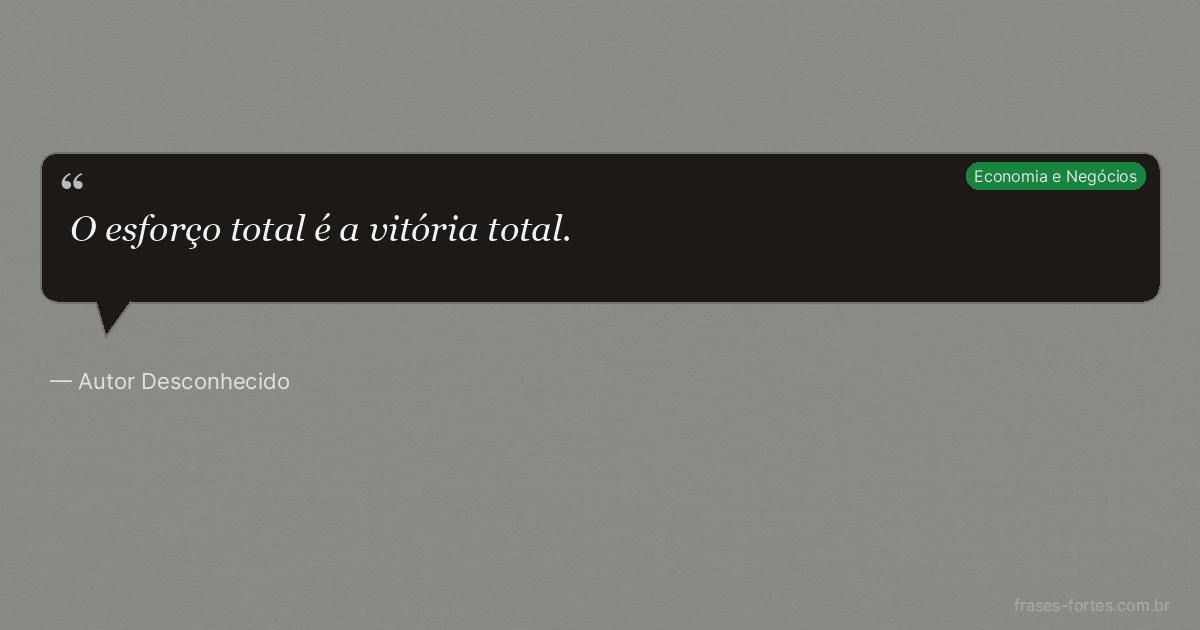 Frase de Autor Desconhecido