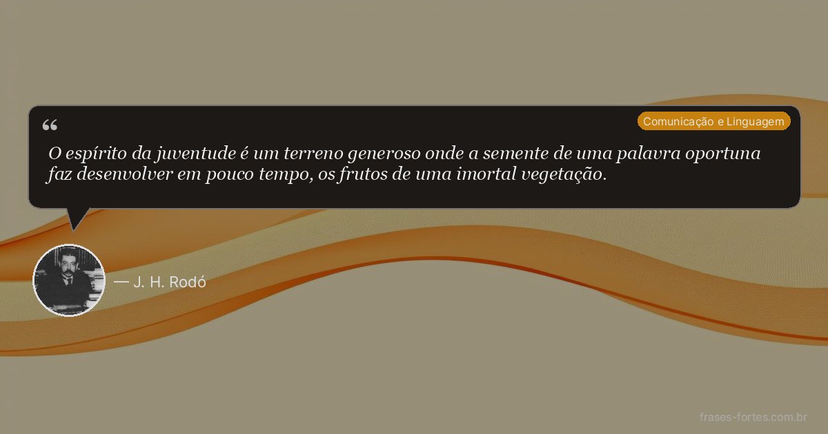 Frase de J. H. Rodó