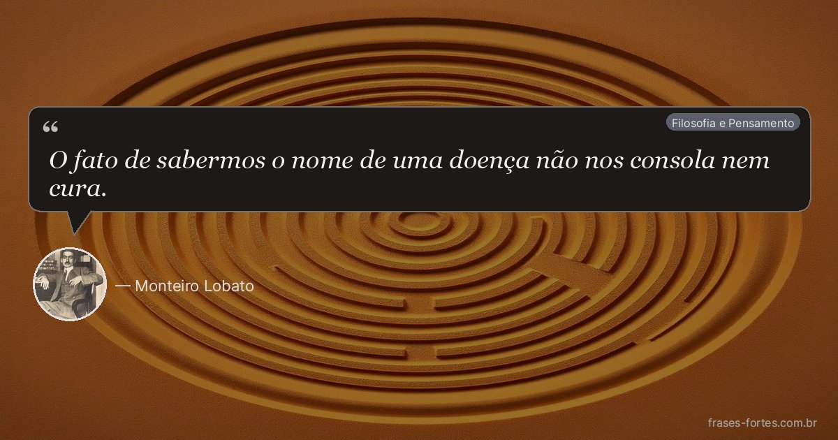 Frase de Monteiro Lobato