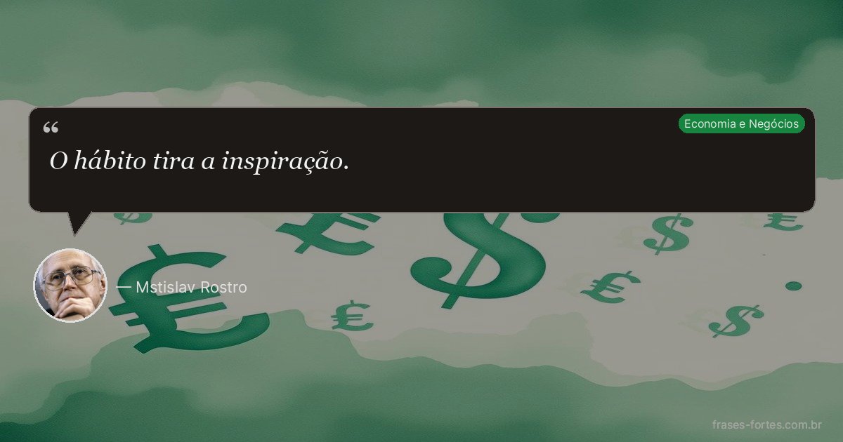 Frase de Mstislav Rostro