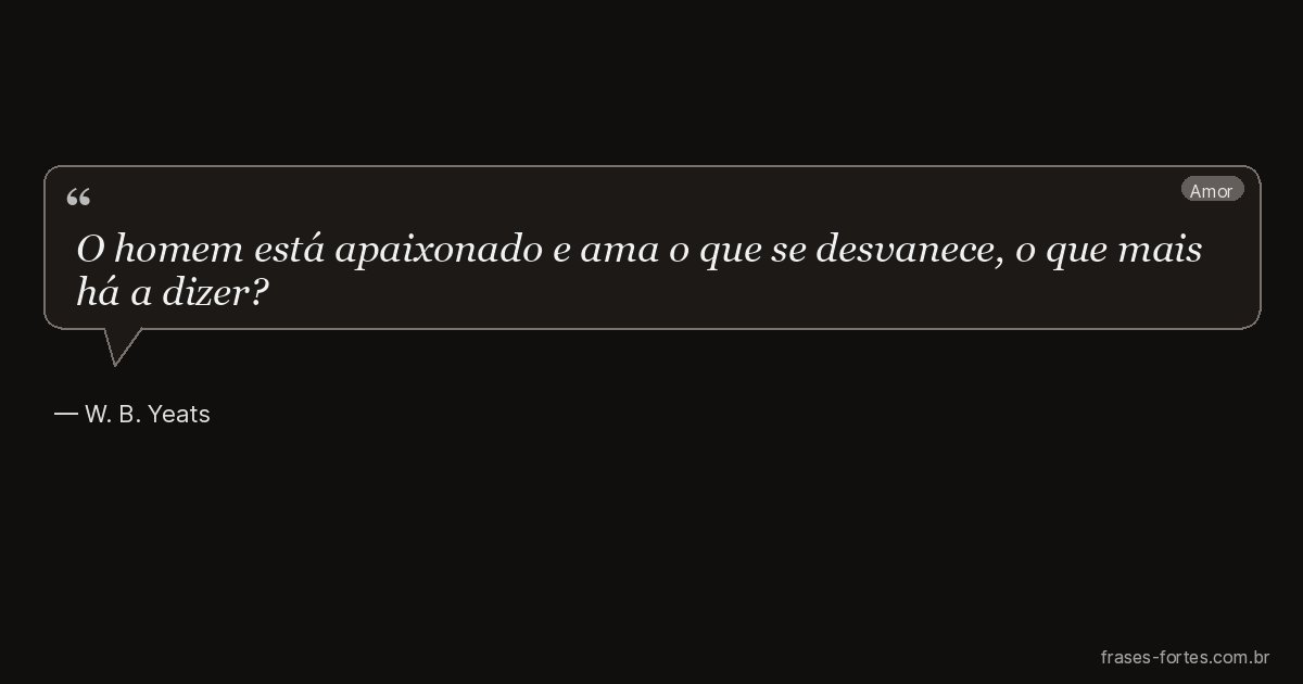 Frase de W. B. Yeats