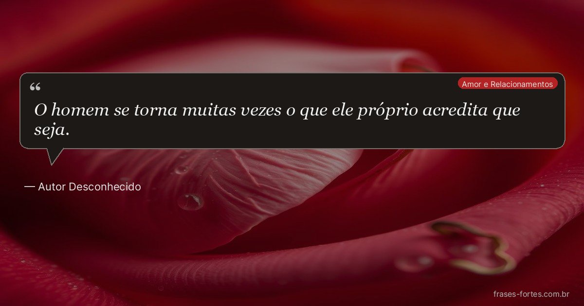 Frase de Autor Desconhecido