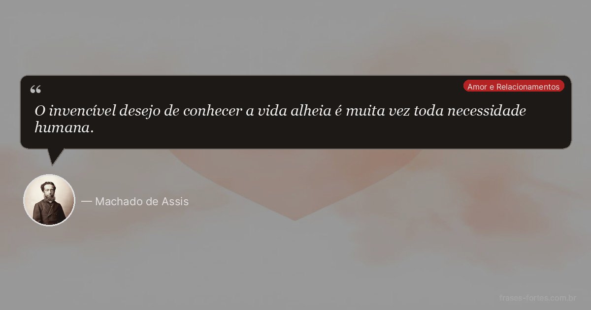 Frase de Machado de Assis