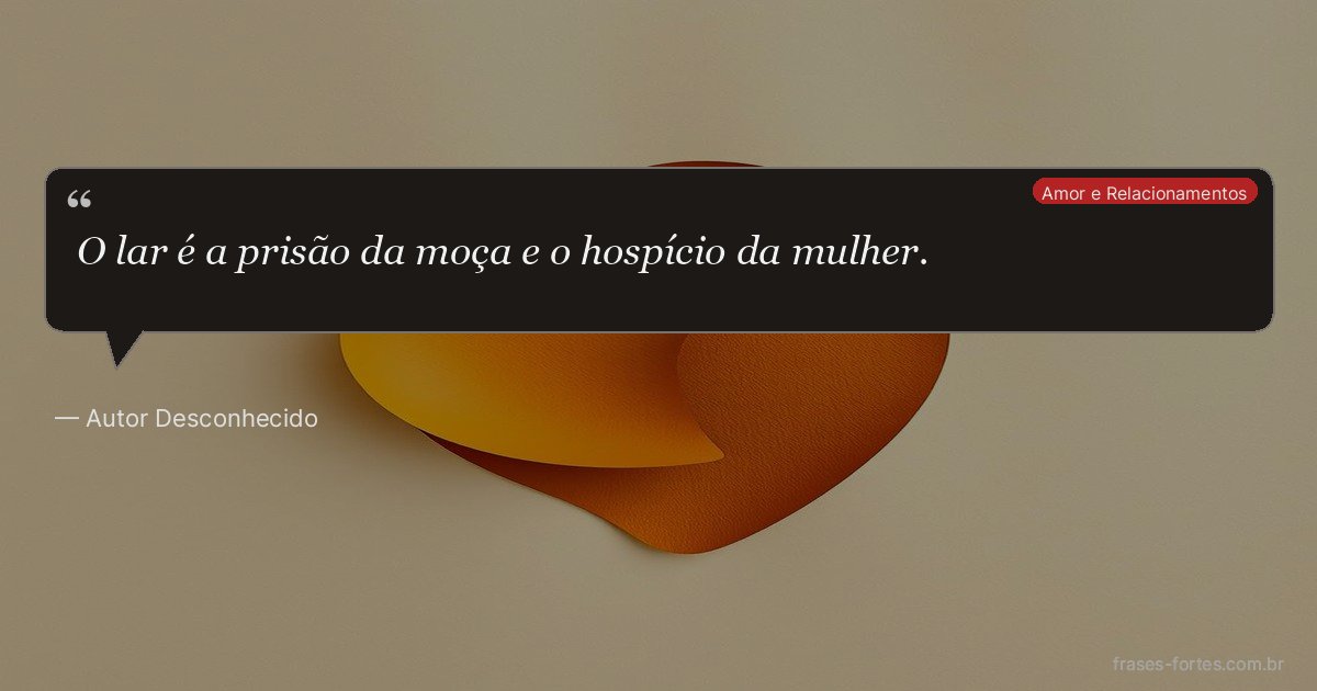 Frase de Autor Desconhecido