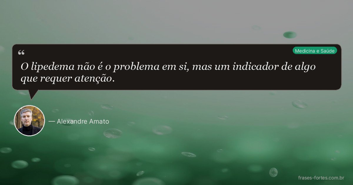Frase de Alexandre Amato