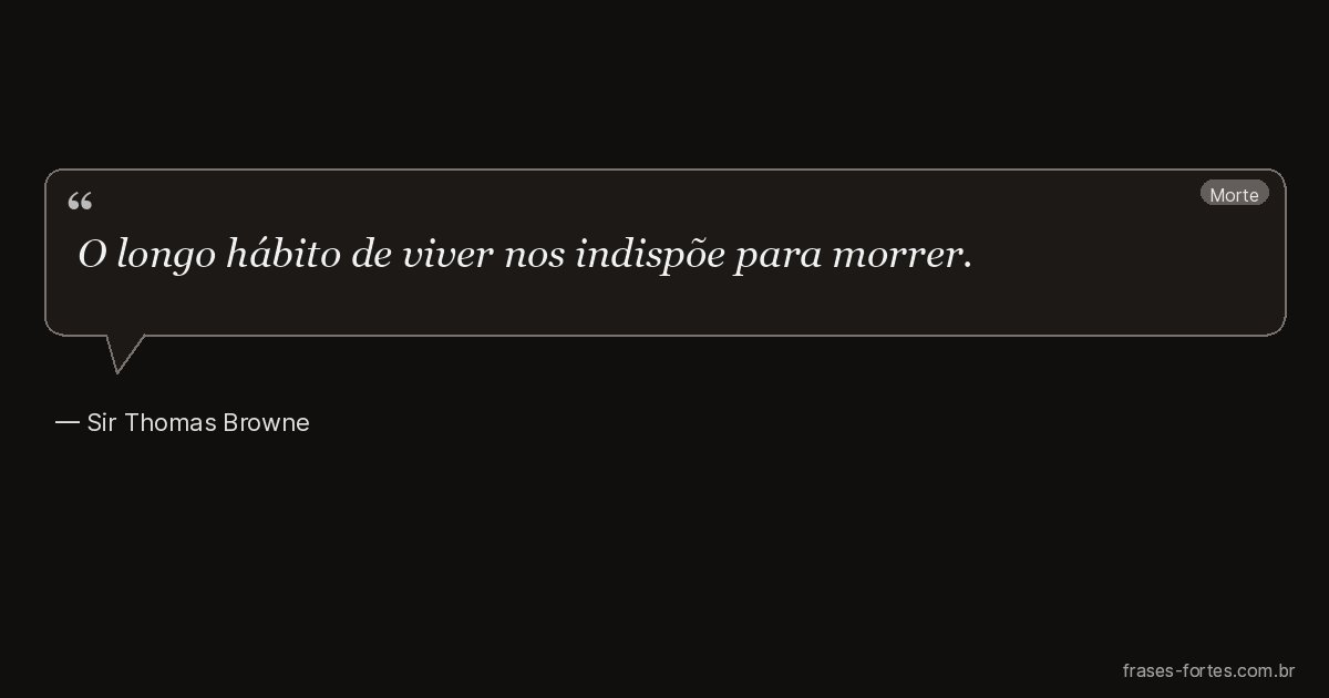 Frase de Sir Thomas Browne