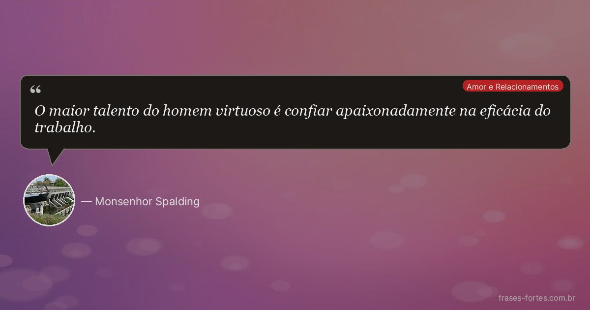 Frase de Monsenhor Spalding