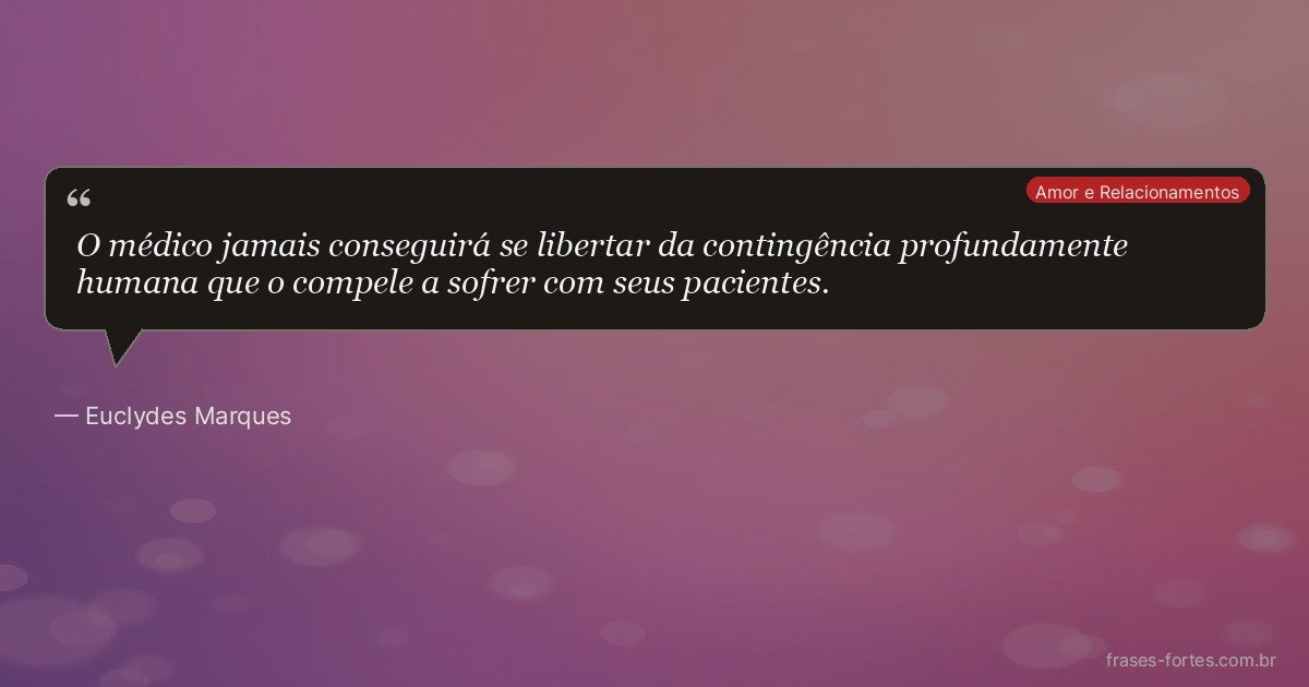 Frase de Euclydes Marques