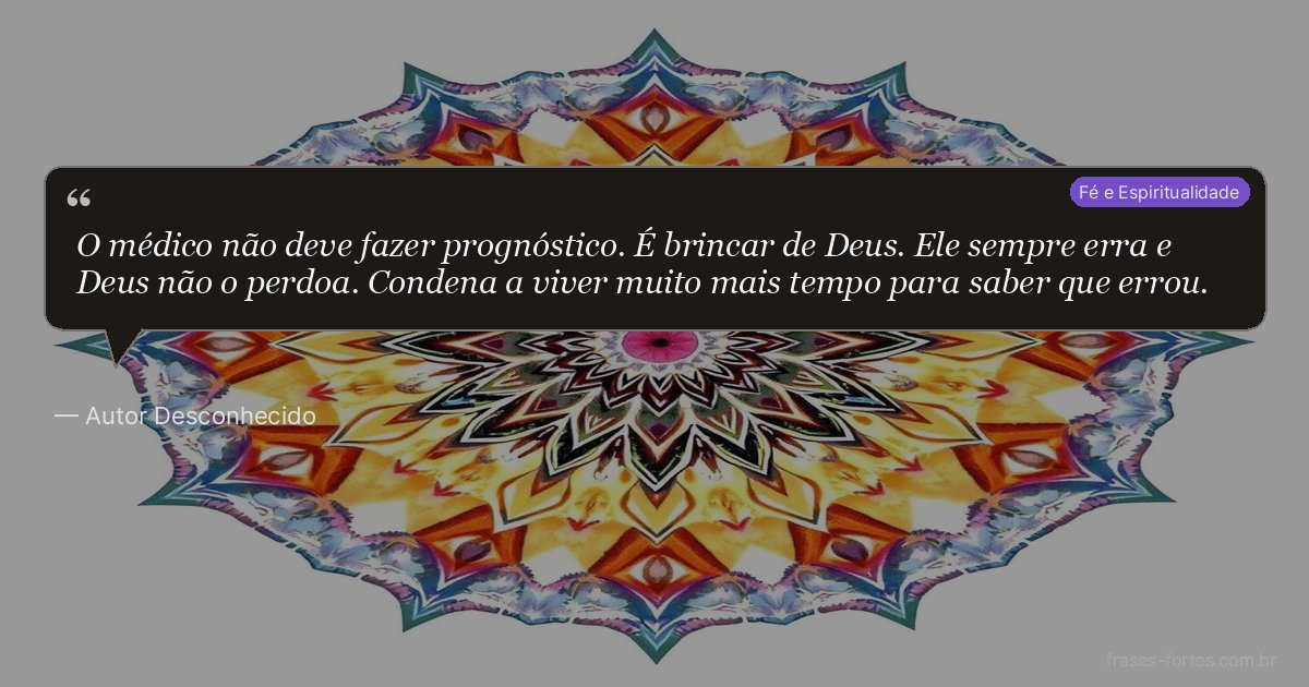 Frase de Autor Desconhecido