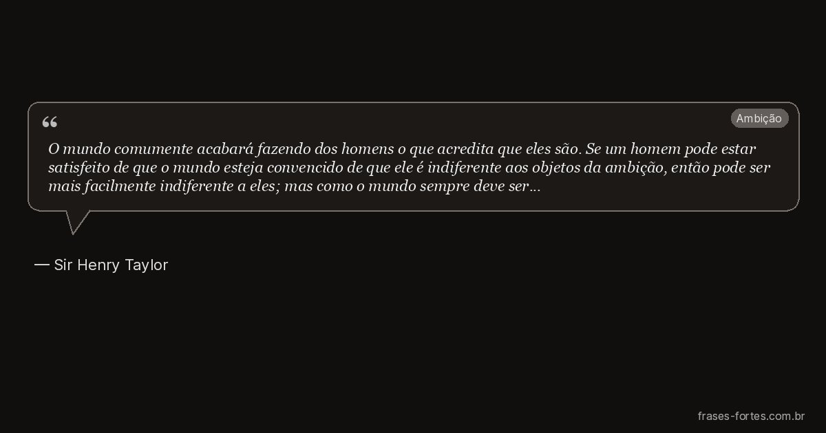 Frase de Sir Henry Taylor